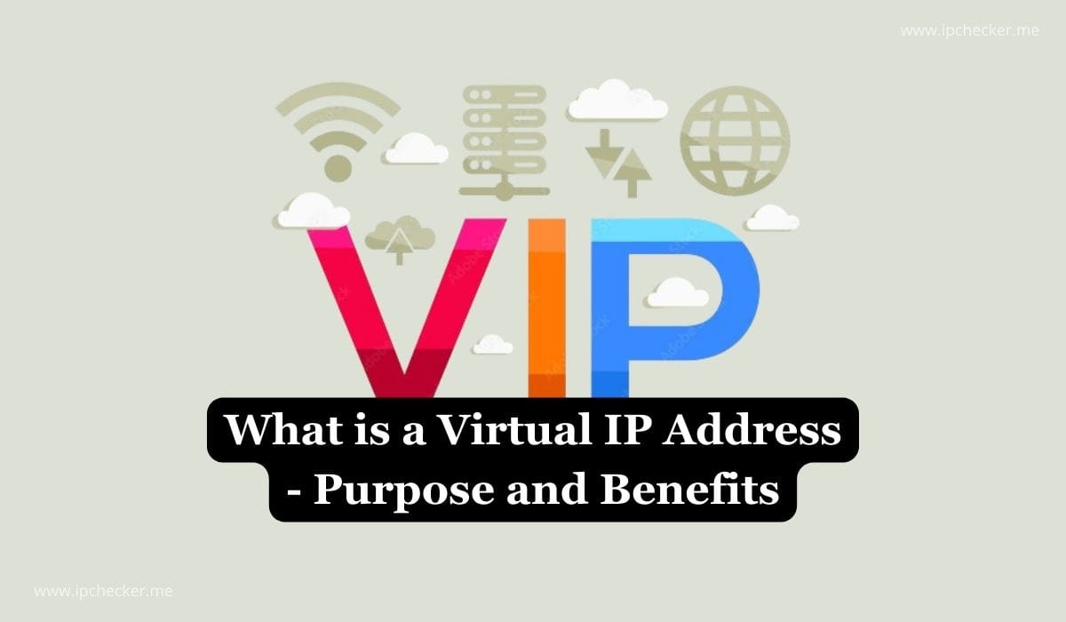 What is a Virtual IP Address - Purpose and Benefits - blog